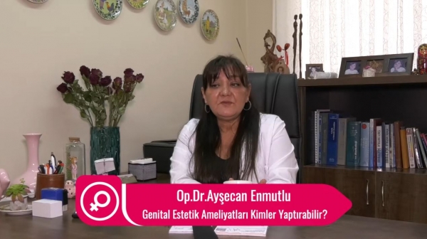 Genital Estetik Ameliyatları Kimler Yaptırabilir ?
